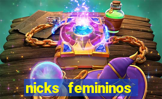 nicks femininos para jogos